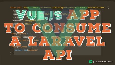 Consume Laravel Api With Vue