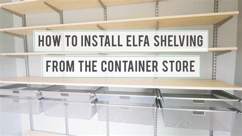 Container Store Shelving Instructions
