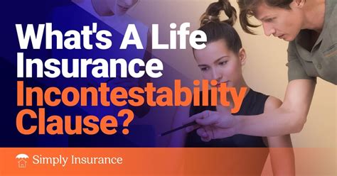 contestability clause life insurance policy