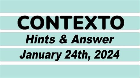 contexto hints for today january 24th