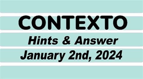 contexto hints for today january 2nd