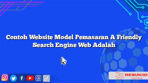 Contoh Website Model Pemasaran a Friedly Search Engine Web Adalah