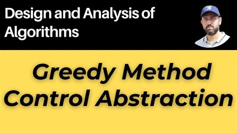 control abstraction for greedy method