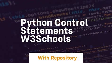 control statements in python with examples w3schools
