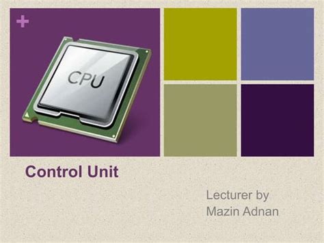 Control Unit In Computer Architecture Ppt
