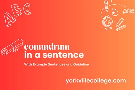 Conundrum Example Sentence