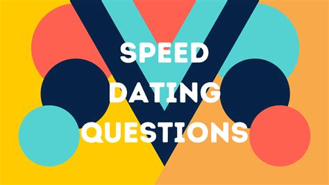 Conversation Starters Speed Dating