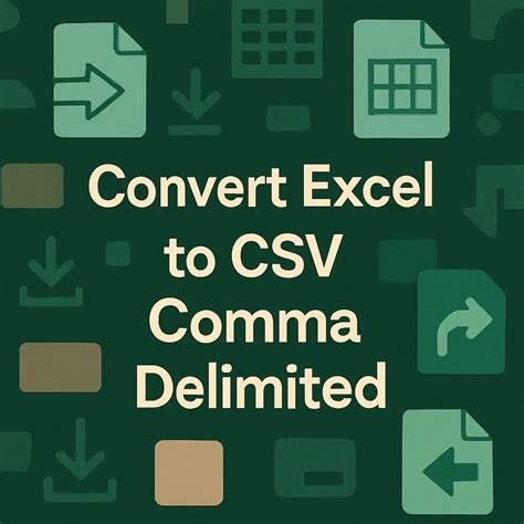 Convert Csv To Excel (Comma Delimited)
