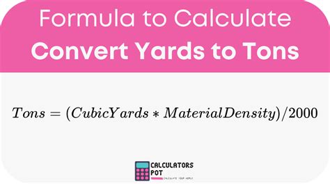 Convert From Yards To Tons