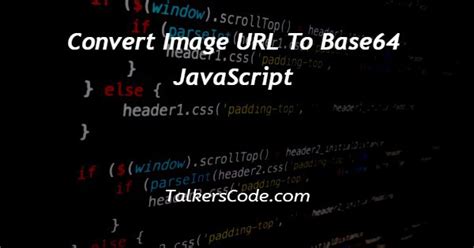 convert image to base64 url javascript