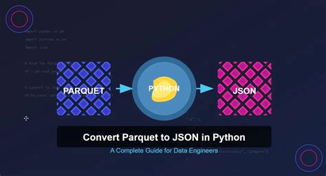 Convert Json File To Parquet Python