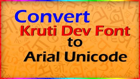 Convert Kruti Dev To Arial Unicode Ms