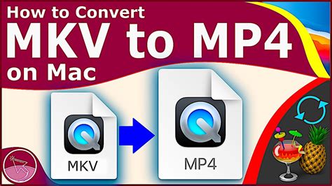 Convert Mkv To Mp4 In Mac