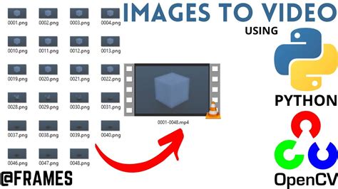 Convert Video To Frames Python Opencv