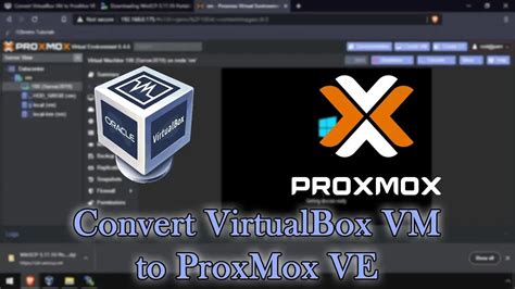 Convert Virtualbox To Proxmox