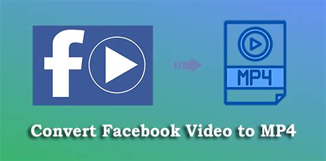 Top 6 Free Facebook Video Converters to MP4/MP3