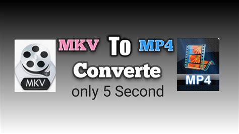 converting mkv to mp4 windows