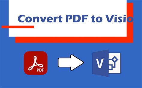 Comment convertir un PDF en Visio de trois manières efficaces
