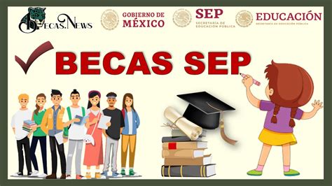 convocatoria becas sep 2023 2024