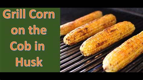 Cook Corn On The Cob In Husk In Oven