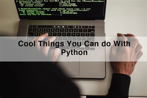 cool things to do with python