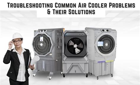 Cooler Problems And Solutions