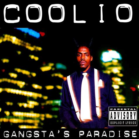 coolio gangsta s paradise