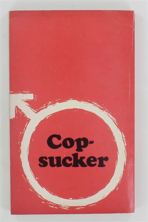 cop sucker