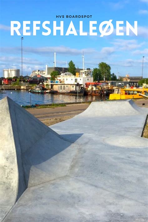 Refshaleøen Copenhagen, skate spot in 2020 Places, Skate park, Spots