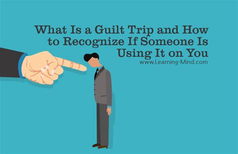 coping with being guilt tripped
