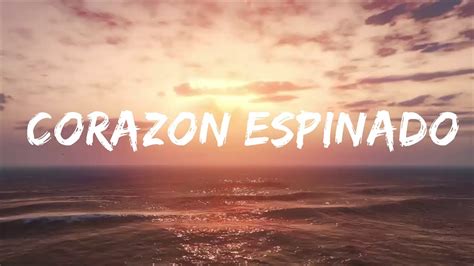 corazon espinado lyrics