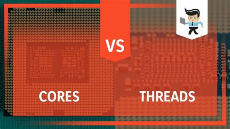 Cores Vs Threads Virtualization