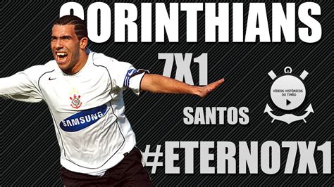 corinthians 7 x 1 santos 2005