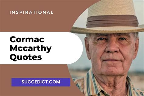 cormac mccarthy quotes goodreads