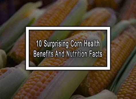 Corn Kernel Benefits
