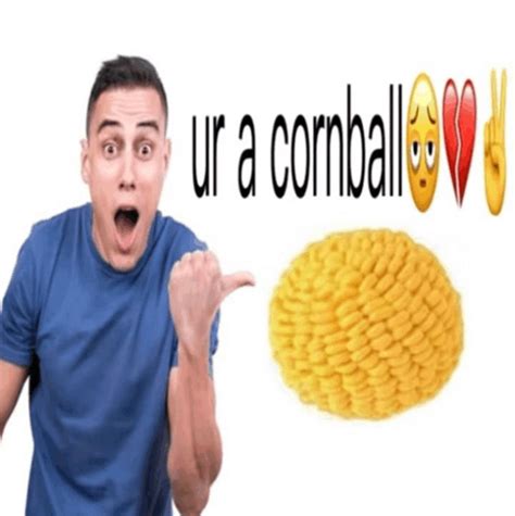 Cornball Meme