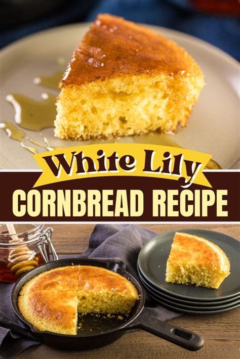 Cornbread Recipe White Lily: Delicious And Easy To Make