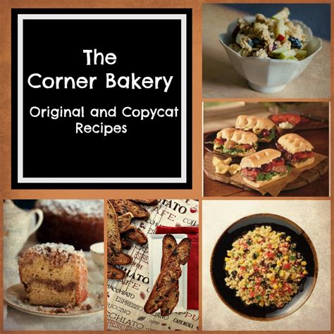 Corner Bakery Recipes