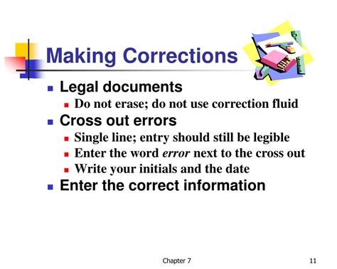 Corrections Are Entries Made To Correct Errors Found In