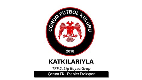 corum fk v esenler erokspor