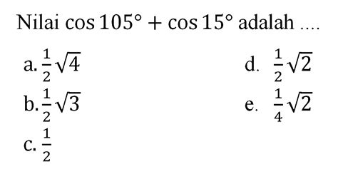 Cos 105 Cos 15: Perhitungan Matematis yang Membuat Anda Takjub