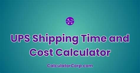 Cost Calculator Ups