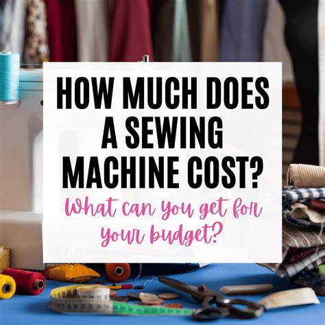 Cost Of Sewing Machine