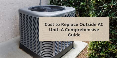 Cost To Replace Ac Unit Outside