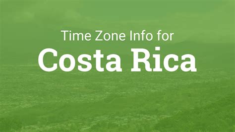 costa rica time zone now