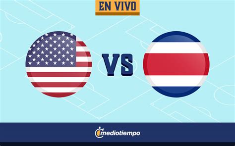 costa rica vs usa en vivo