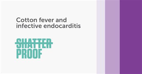 Cotton Fever Endocarditis