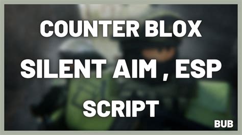 counter blox silent aim script pastebin