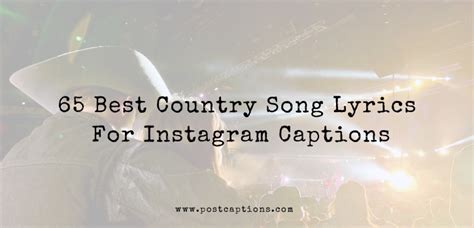 Quote Country Instagram Captions