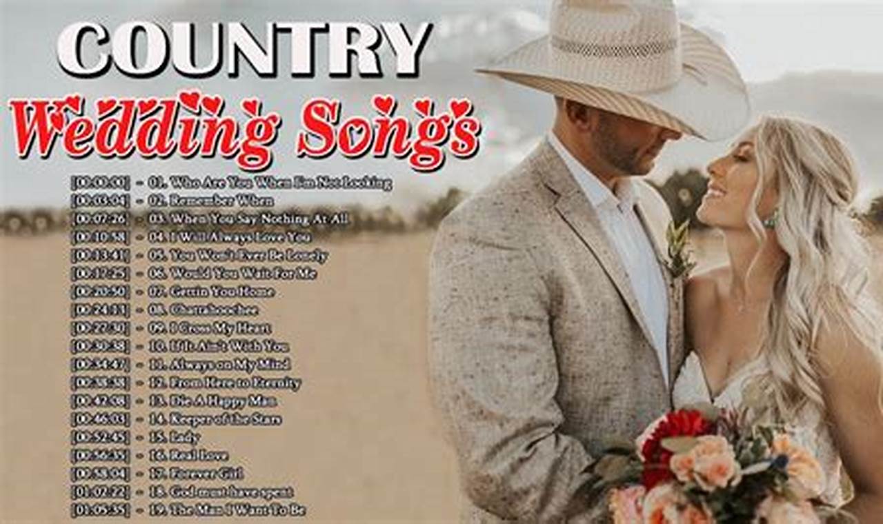 Country Wedding Songs: Your Perfect Soundtrack for a Heartfelt Celebration